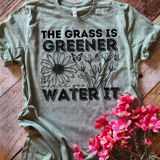 The Grass Is Only Greener Where You Water It - PNG