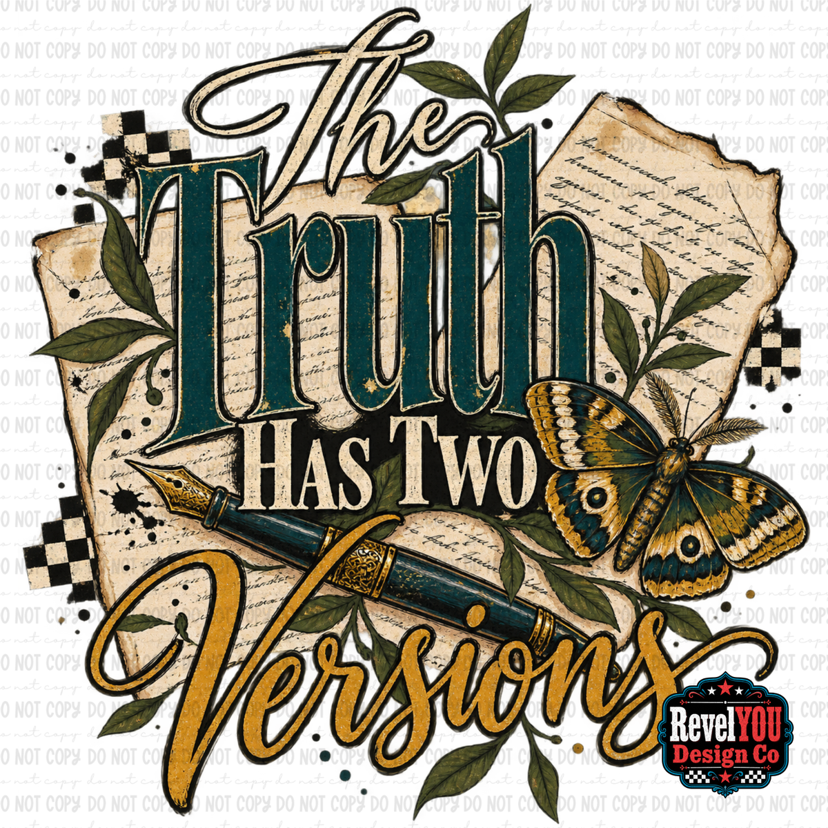 The Truth Has Two Versions - Verity Book Themed - PNG ONLY - ONE AVAILABLE!