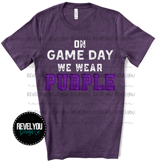 On Game Day We Wear Purple *FAUX GLITTER*  - PNG