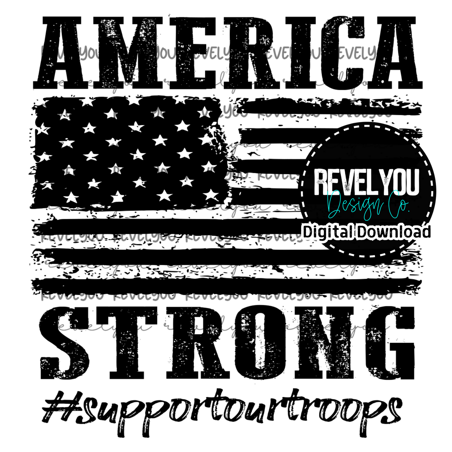 America Strong Support Our Troops - PNG