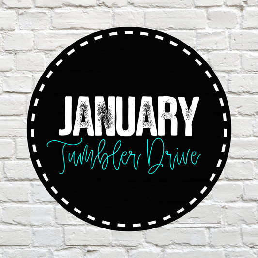 January Tumbler Drive - 20oz Only