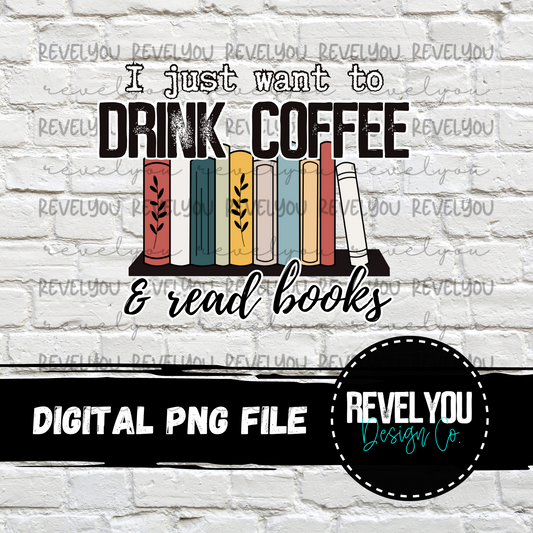 Drink Coffee & Read Books - PNG
