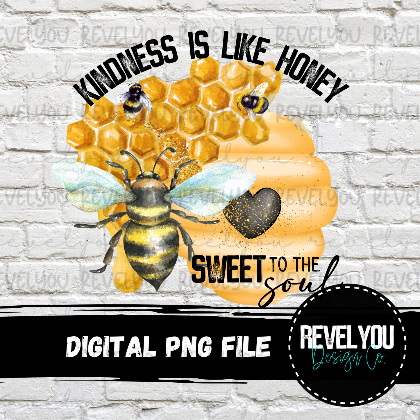 Kindness Is Like Honey, Sweet To The Soul - PNG