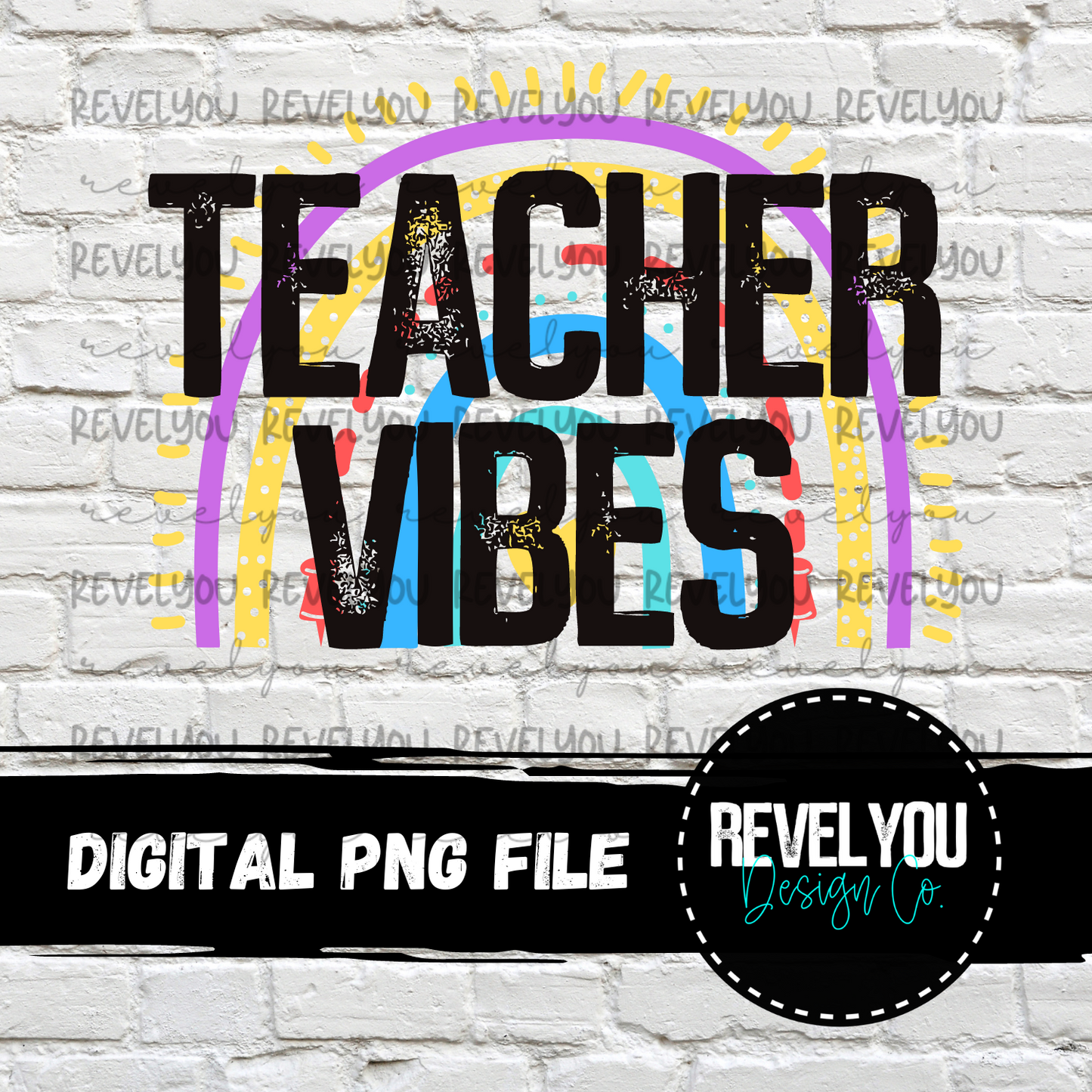 Teacher Vibes Rainbow - PNG