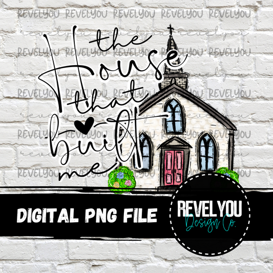 The House That Built Me - PNG