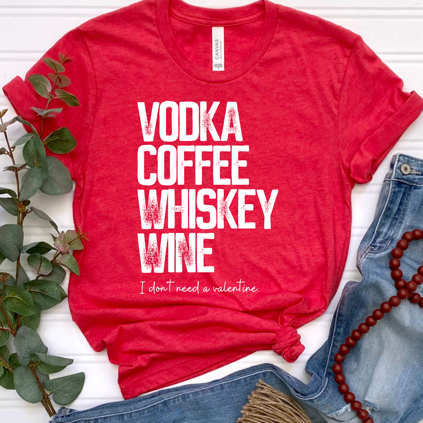 Vodka Coffee Whiskey Wine, I don't need a valentine - PNG