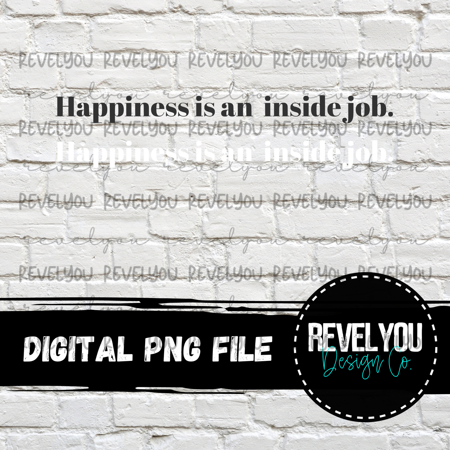 Happiness Is An Inside Job (Black & White Files) - PNG