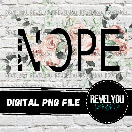 Floral NOPE - PNG