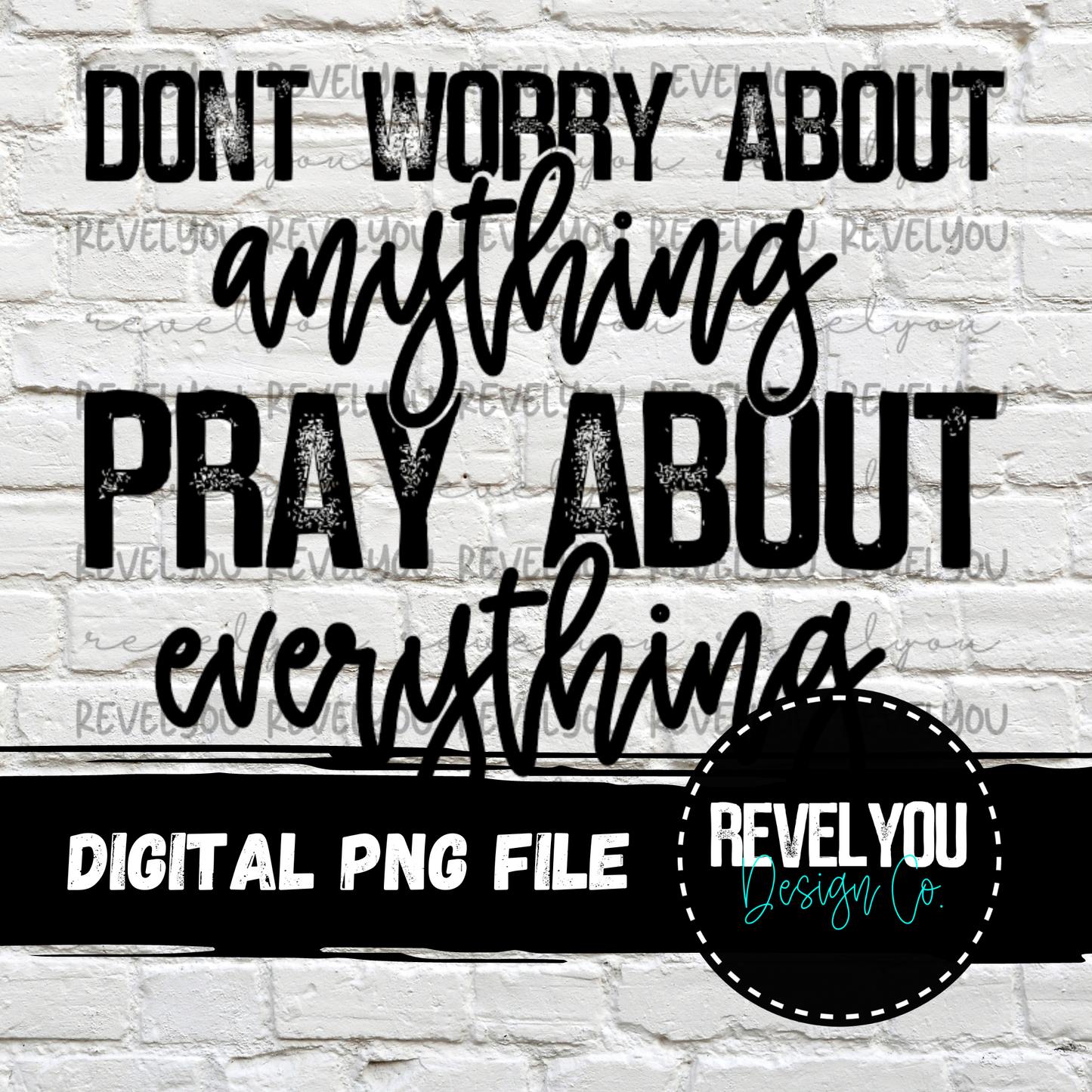 Pray About Everything - PNG